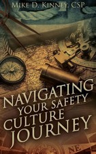 Navigating Your Safety Culture Journey | Mike...