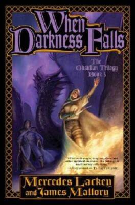 When Darkness Falls (The Obsidian Trilogy, Book 3) - Hardcover - GOOD