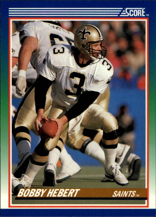 1990 Score #45 Bobby Hebert - FB