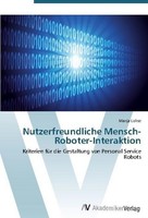 Nutzerfreundliche Mensch-Roboter-Interaktion Manja Lohse