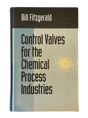 Control Valves for the Chemical Process Industries