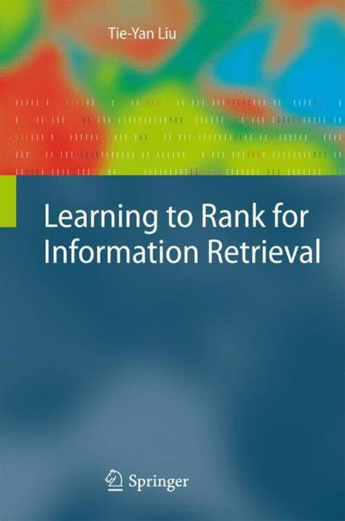 Thumbnail - Tie-yan Liu | Learning To Rank For Information Retrieval | Taschenbuch