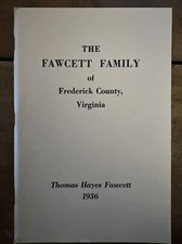 The Fawcett Family of Frederick County, Virgi...