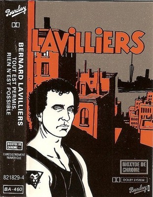 Bernard Lavilliers Alles Ist Erlaubnis Nichts ist möglich - Kassette