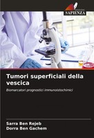 Sarra Ben Rejeb (U. A.) | Tumori Superficiali Della Vescica | Taschenbuch (2024)