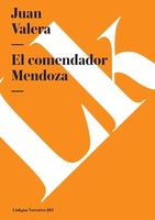 El Comendador Mendoza Juan Valera Taschenbuch Kartoniert / Broschiert Spanisch