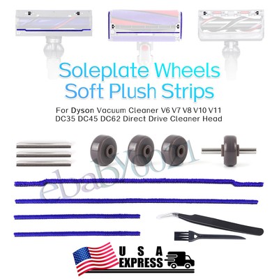 Plush Strips&Soleplate Wheels&Axel for Dyson V6 V7 V8 V10 Vacuum Cleaner