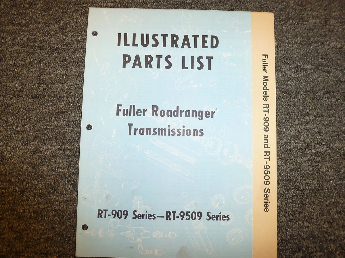 Eaton Fuller RT909 RT9509 Series Roadranger Transmission Parts Catalog  Manual | eBay