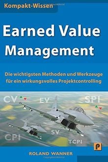 Earned Value Management: Die wichtigsten Methoden u... | Buch | Zustand sehr gut
