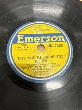 7” Emerson 78 RPM Eddie Nelson - They Were All Out Of Step But Jim 7355 V
