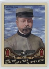2011 Upper Deck Goodwin Champions John Philip Sousa #201 t2b