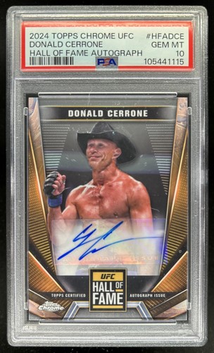 2024 Topps Chrome UFC Donald Cerrone Hall of Fame Auto #HFA-DCE PSA 10 GEM MINT