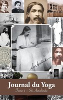 Aurobindo | Journal Du Yoga (Tome 4) | Buch | FranzöSisch (2019) | Gebunden