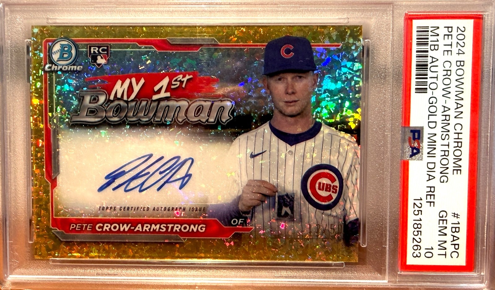 2024 BOWMAN CHROME #1BAPC PETE CROW-ARMSTRONG M1B AUTO GOLD MINI DIA PSA 10 /50