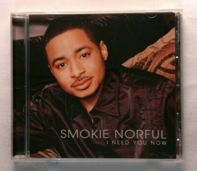 Smokie norful, I Need You Now [USED CD] 724382037422| eBay