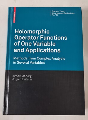 Holomorphic Operator Functions of One Variable and Applications Methods from Com