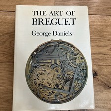 The Art of Breguet, George Daniel, First Edition Sotheby Parke Bernet 1975