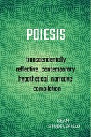 Poiesis Speculative Fiction Anthology Sean Stubblefield Taschenbuch Englisch
