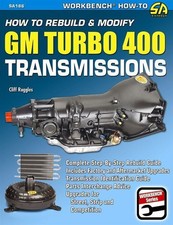 Rebuild Or Modify Chevy Turbo 400 Th400 Transmission Book