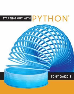 Starting Out with Python by Tony Gaddis