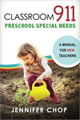 Classroom 911 Preschool Special Needs: A Manual for New Teachers [Paperback]
