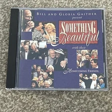Bill and Gloria Gaither Something Beautiful (1996) Spring Hill Music
