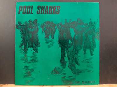 POOL SHARKS   Final Adjustments  LP  1987  UK Indie  Alt. Rock  Power Pop  Great