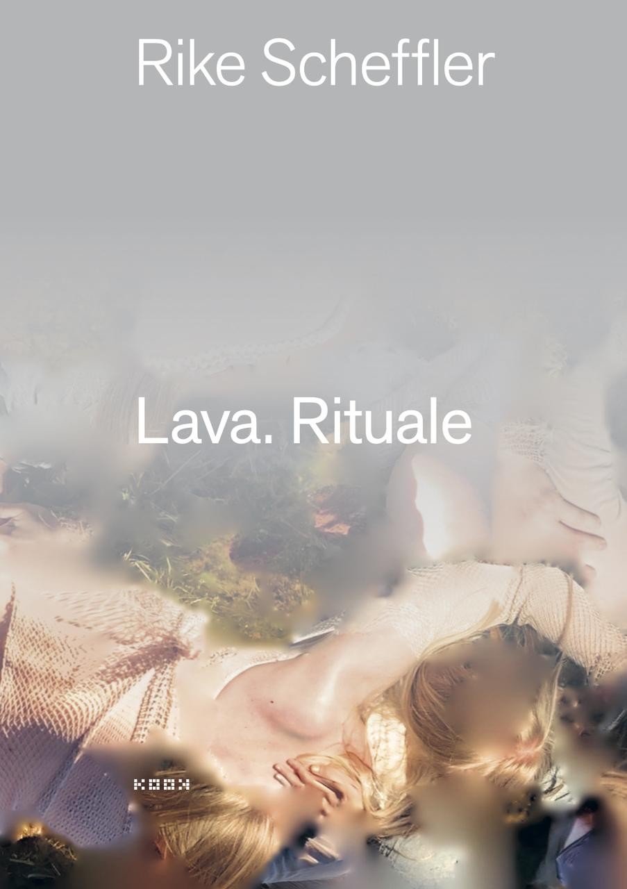 Lava. Rituale Rike Scheffler