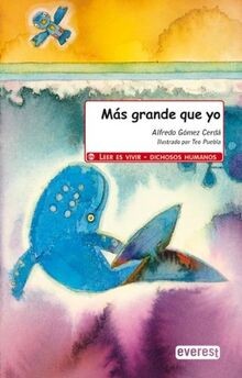Más grande que yo (Leer es vivir / Dichosos humanos) von... | Buch | Zustand gut