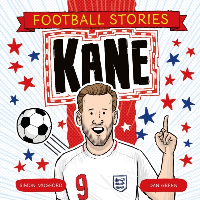 Football Stories: Kane by Simon Mugford, Dan Green - 9781804538005 - Image 4