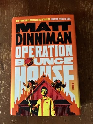 OPERATION BOUNCE HOUSE          Matt Dinniman HC Book FIRST Edition & Print 2026