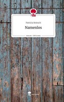 Namenlos. Life Is A Story - Story.One Patricia Reinsch