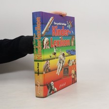 Das grosse farbige Kinder-Lexikon  |  Ursula Kopp