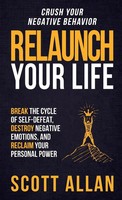 Scott Allan | Relaunch Your Life | Buch | Englisch (2019) | Gebunden