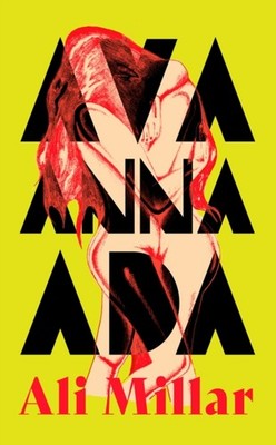 Ava Anna Ada by Ali Millar (Hardback Book)