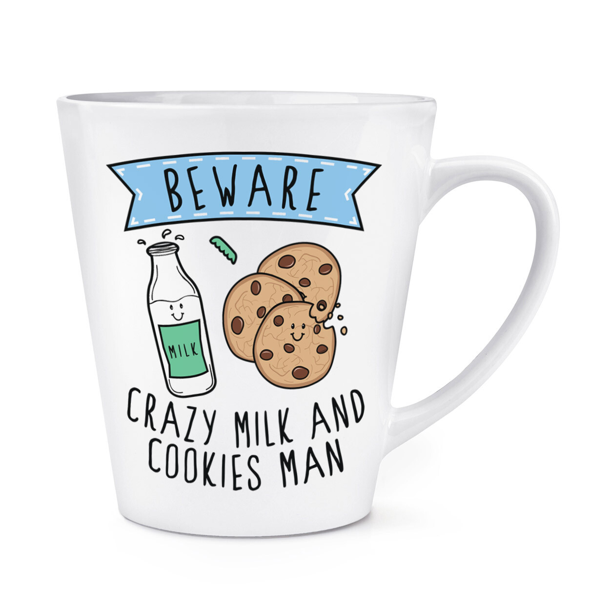 Beware Crazy Milk And Cookies Man 12oz Latte Mug Cup Funny Joke Food Lover