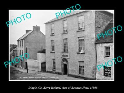 OLD 8x6 HISTORIC PHOTO OF DINGLE Co KERRY IRELAND THE BENNERS HOTEL c1900