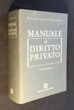 Francesco Gazzoni MANUALE DI DIRITTO PRIVATO Ed. Scientifiche 1994 V edizione