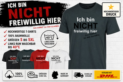 ICH BIN NICHT FREIWILLIG HIER T-Shirt Spass Spruch Party Gag Lustig Geschenk