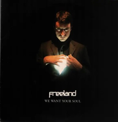 Freeland We Want Your Soul Vinyl Single 12inch Maximise Profit