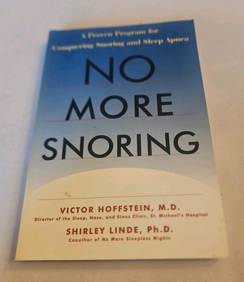 No More Snoring : A Proven Program for Conquering Snoring and Sleep Apnea