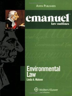 Emanuel Law Outlines : Environmental Law Outline 2006 Paperback L