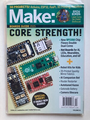 BOARDS GUIDE / CORE STRENGTH! 2025 MAKE: Magazine / 38 PROJECTS / New