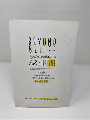 Beyond Belief : Agnostic Musings for 12 Step Life by Joe C, Paperback, Unmarked