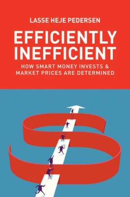 Efficiently Inefficient: How Smart Money Invests and Market Prices A - VERY GOOD