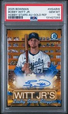 2025 BOWMAN BOBBY WITT JR. HOBBY STARS AUTO GOLD REFRACTOR/50🔥PSA 10🔥POP 3🔥