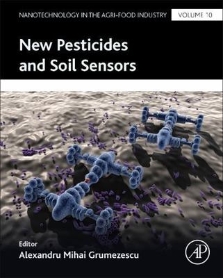 New Pesticides and Soil Sensors Grumezescu Hardback Academic Press 9780128042991