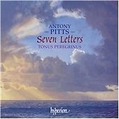 Antony Pitts: Seven Letters & other sacred choral music CD