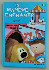 Livre Le Manège Enchanté En Voiture pour Sucre d'Orge Pollux et la Fusée