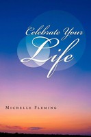 Michelle Fleming | Celebrate Your Life | Taschenbuch | Englisch (2012)